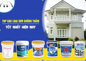 TOP CÁC LOẠI SƠN CHỐNG THẤM TỐT NHẤT HIỆN NAY